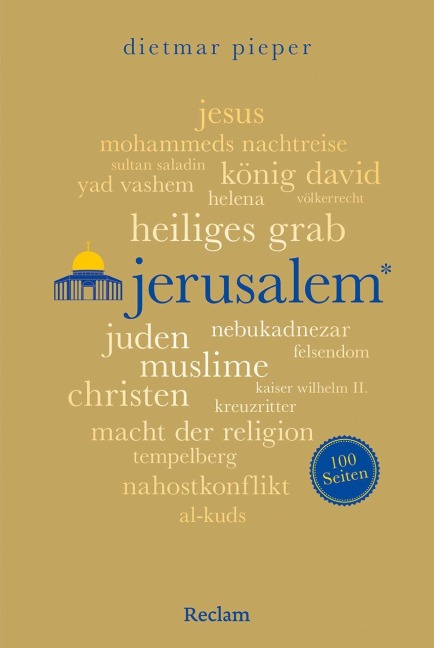 Jerusalem. 100 Seiten - Dietmar Pieper