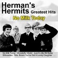 Cover-Bild zum Titel 'No Milk Today-Greatest Hits' von 'Herman'S Hermits'
