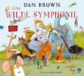 Eine wilde Symphonie - Dan Brown