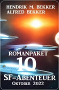Cover-Bild zum Titel 'Romanpaket 10 SF-Abenteuer Oktober 2022' von 'Alfred Bekker, Hendrik M. Bekker'