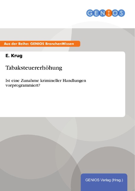 Tabaksteuererhöhung - E. Krug