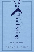 Cover-Bild zum Titel 'Bluefishing' von 'Steve D Sims'