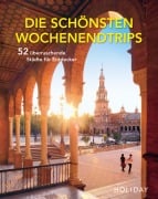 Cover-Bild zum Titel 'HOLIDAY Reisebuch: Die schönsten Wochenendtrips - 52 überraschende Städte für Entdecker' von 'Moritz Schumm'