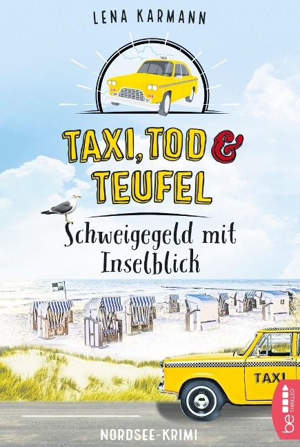 Taxi, Tod und Teufel -Schweigegeld mit Inselblick - Lena Karmann