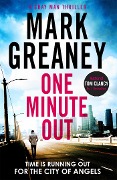 Cover-Bild zum Titel 'One Minute Out' von 'Mark Greaney'