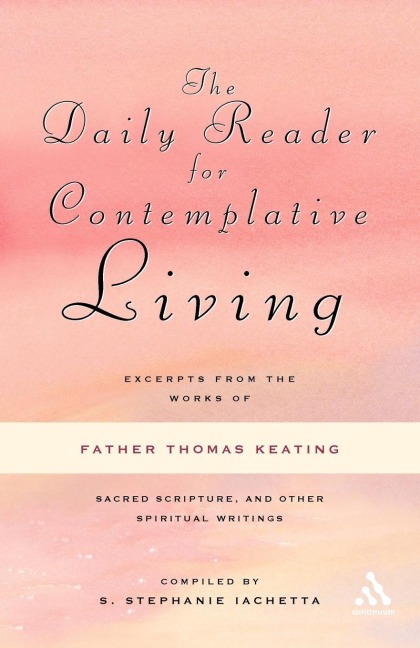 The Daily Reader for Contemplative Living - 
