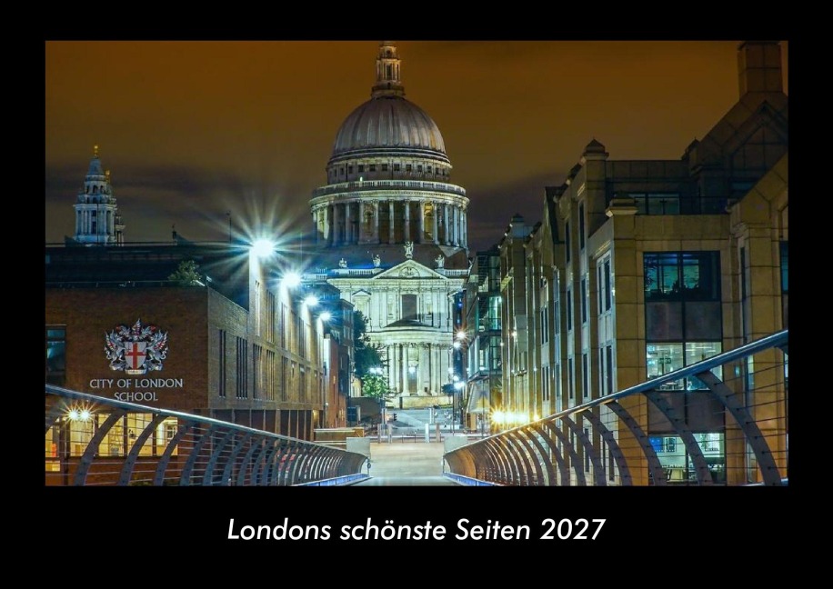 Londons schönste Seiten 2027 Fotokalender DIN A3 - Tobias Becker