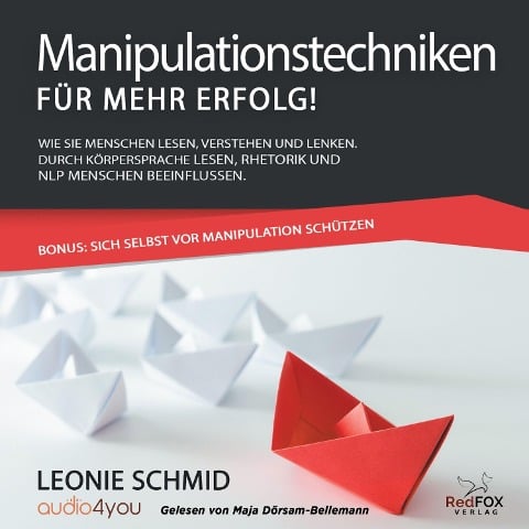 Manipulationstechniken ¿ für mehr Erfolg! - Leonie Schmid