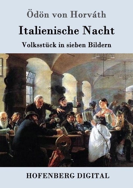 Italienische Nacht - Ödön von Horváth