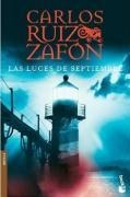 Las luces de septiembre - Carlos Ruiz Zafón
