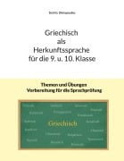 Cover-Bild zum Titel 'Griechisch als Herkunftssprache für die 9. u. 10. Klasse' von 'Sotiria Dimopoulou'