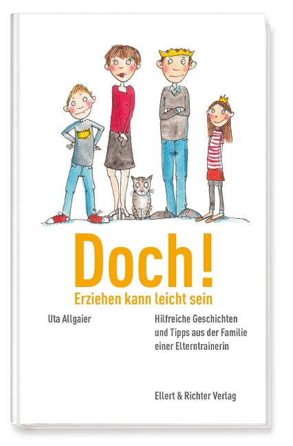 Doch - Erziehen kann leicht sein! - Uta Allgaier