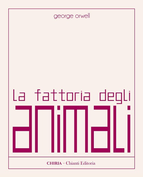La fattoria degli animali - George Orwell