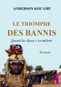 Cover-Bild zum Titel 'Le triomphe des Bannis' von 'Anderson Kouame'