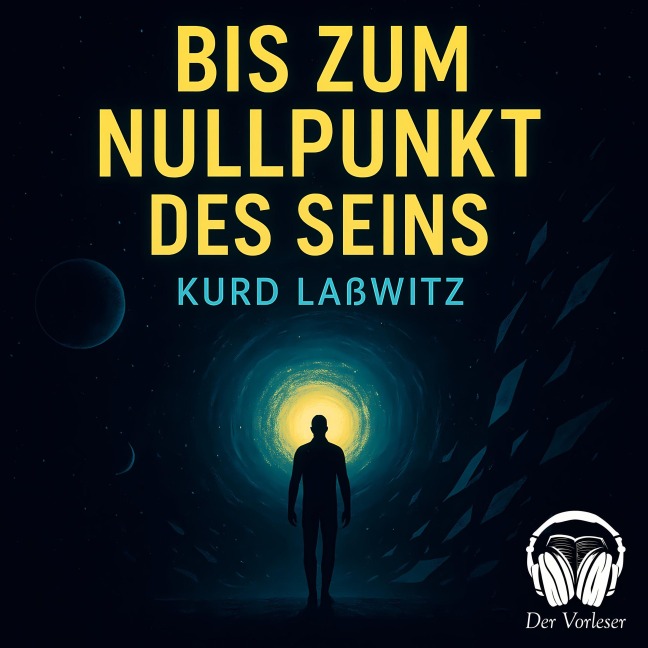 Bis zum Nullpunkt des Seins - Kurd Laßwitz