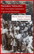 Cover-Bild zum Titel 'Narlidere Tahtacilari - XIX. Yüzyildan Günümüze Toplumsal Dönüsüm' von 'Meral Salman Yikmis'