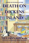 Cover-Bild zum Titel 'Death on Dickens Island' von 'Allison Brook'