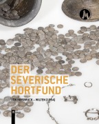 Cover-Bild zum Titel 'Der severische Hortfund von Innsbruck-Wilten (1954)' von ''