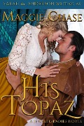 Cover-Bild zum Titel 'His Topaz (The Jeweled Ladies, #1)' von 'Maggie Chase, Sarah M. Anderson'