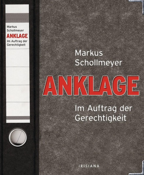 Anklage - Markus Schollmeyer