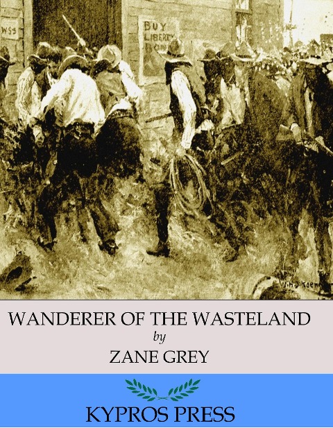 Wanderer of the Wasteland - Zane Grey