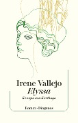 Elyssa, Königin von Karthago - Irene Vallejo