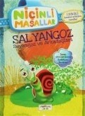 Nicinli Masallar - Salyangoz Suyangoz ve Arkadaslari - Sebnem Güler Karacan