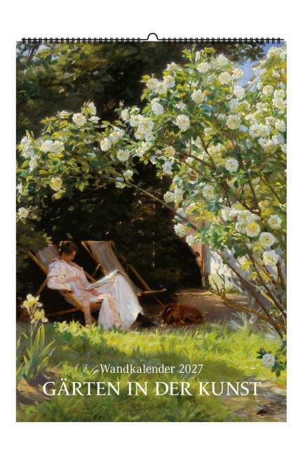 Gärten in der Kunst. Wandkalender 2027 - 