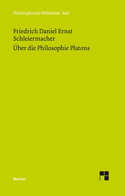 Über die Philosophie Platons - Friedrich Daniel Ernst Schleiermacher