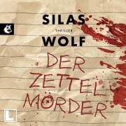 Cover-Bild zum Titel 'Der Zettelmörder' von 'Silas Wolf'