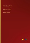 Cover-Bild zum Titel 'I Rossi e i Neri' von 'Anton Giulio Barrili'