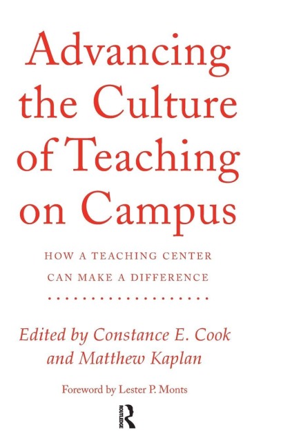 Advancing the Culture of Teaching on Campus - 