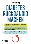 Cover-Bild zum Titel 'Diabetes rückgängig machen' von 'Jason Fung'