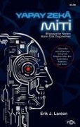 Cover-Bild zum Titel 'Yapay Zeka Miti' von 'Erik J. Larson'