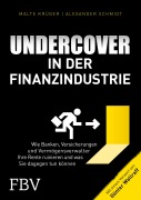 Cover-Bild zum Titel 'Undercover in der Finanzindustrie' von 'Malte Krüger, Günter Wallraff, Alexander Schmidt'