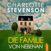 Cover-Bild zum Titel 'Die Familie von nebenan' von 'Charlotte Stevenson'