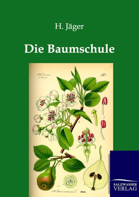 Die Baumschule - H. Jäger