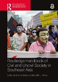 Cover-Bild zum Titel 'Routledge Handbook of Civil and Uncivil Society in Southeast Asia' von ''