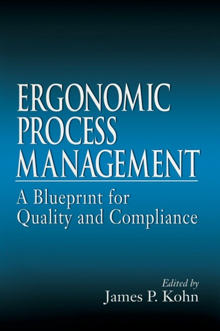 Ergonomics Process Management - James P. Kohn