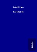Cover-Bild zum Titel 'Rosamunde' von 'Heinrich Kruse'