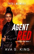 Cover-Bild zum Titel 'Fatal Memory:Teagan Stone Book 1 (Teagan Stone Series, #1)' von 'Ava S. King'