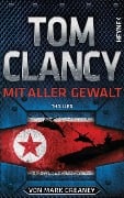 Mit aller Gewalt - Tom Clancy, Mark Greaney