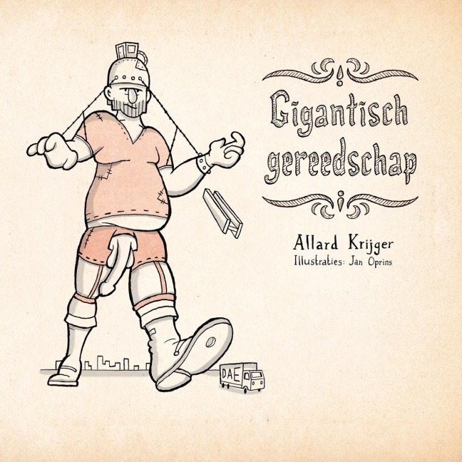 Gigantisch Gereedschap - Allard Krijger