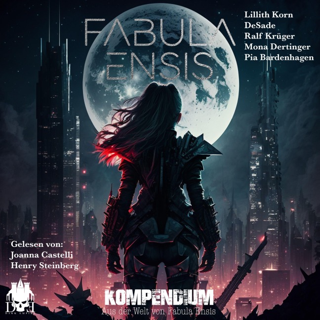 Aus der Welt von Fabula Ensis - Pia Bardenhagen, DeSade Kucharzak, Mona Dertinger, Ralf Krüger, Lillith Korn