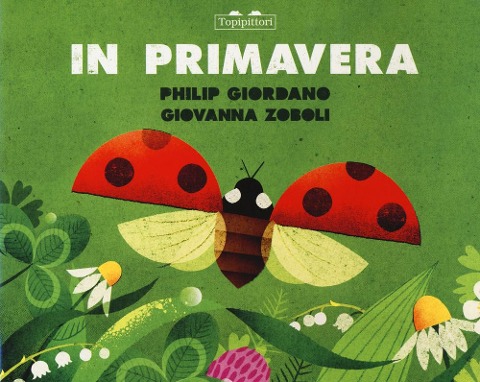 In primavera. In autunno - Giovanna Zoboli, Philip Giordano