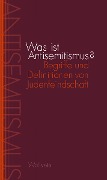 Was ist Antisemitismus? - 