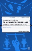 Cover-Bild zum Titel 'La mediazione familiare. Il modello simbolico trigenerazionale' von 'Dino Mazzei'