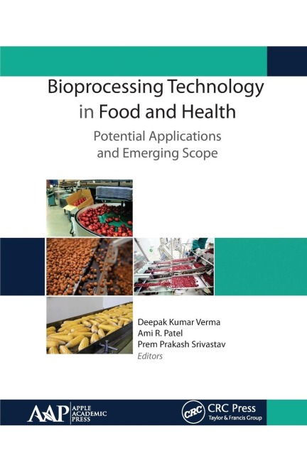 Bioprocessing Technology in Food and Health - 