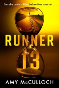 Cover-Bild zum Titel 'Runner 13' von 'Amy McCulloch'