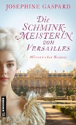 Cover-Bild zum Titel 'Die Schminkmeisterin von Versailles' von 'Josephine Gaspard'